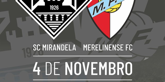 cartaz_jogo_campeonato_s_niores_A__SC_Mirandela_vs_Merelinense_FC