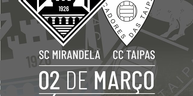 cartaz_jogo_campeonato_s_niores_A__SC_Mirandela_vs_CC_Taipas