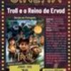 thumb_cartaz_filme_matin__troll_e_o_reino_de_ervod