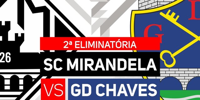 cartaz_jogo_taca_de_portugal_sc_mirandela_vs_gd_chaves
