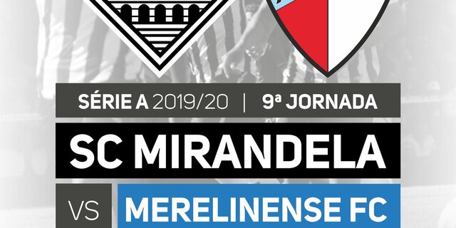 cartaz_jogo_campeonato_seniores_a__sc_mirandela_vs_merelinense_fc