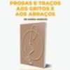 thumb_cartaz_lancamento_do_livro_prosas_tracos_aos_gritos_e_aos_abracos