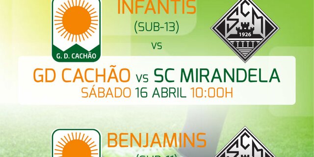 cartaz_futebol_Infantis_e_Benjamins_gd_cah_o_vs_SCMirandela_1024x