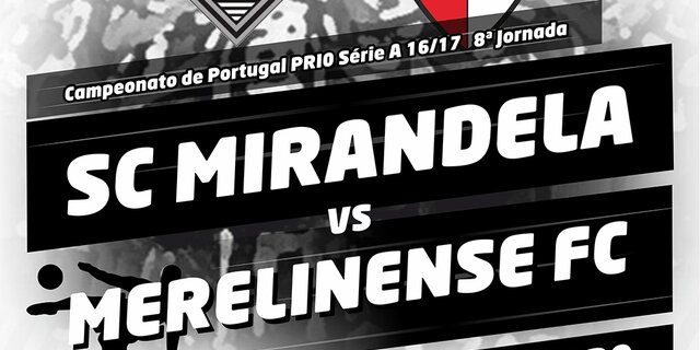 cartaz_jogo_de_Futebol__CPPrio_SC_Mirandela_vs_Merelinense_FC